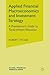 Applied Financial Macroeconomics and Investment Strategy: A Practitioner’s Guide to Tactical Asset Allocation (Global Financial Markets)