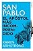 San Pablo, el apóstol más incomprendido