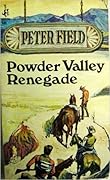 Powder Valley Renegade