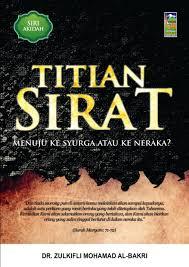 Titian Sirat: Menuju ke Syurga atau ke Neraka? (Paperback)