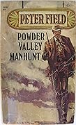 Powder Valley Manhunt
