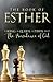 Esther: A King A Queen A Pawn and the Providence of God
