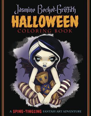 Jasmine Becket-Griffith Halloween Coloring Book: A Spine-Tingling Fantasy Art Adventure (Paperback)