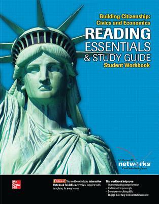 Building Citizenship: Civics and Economics, Reading Essentials and Study Guide, Student Workbook (CIVICS TODAY: CITZSHP ECON YOU)