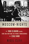Moscow Nights by Nigel Cliff Moscow Nights by Nigel Cliff