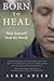 Born To Heal