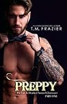 Preppy by T.M. Frazier Preppy by T.M. Frazier