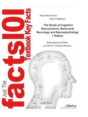 The Roots of Cognitive Neuroscience, Behavioral Neurology and Neuropsychology