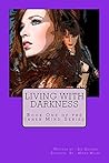 Living With Darkness