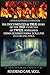 Begone Satan!: (Annotated & Illustrated) The Documented & True Story Of The 2nd Exorcism Of Twice Possessed Emma Schmidt in Earling, Iowa