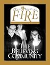 FIRE The Believing Community