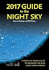 2017 Guide to the Night Sky by Storm Dunlop