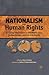 Nationalism and Human Rights: In Theory and Practice in the Middle East, Central Europe, and the Asia-Pacific