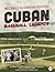 Cuban Baseball Legends: Bas...