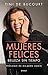 Mujeres felices (Spanish Edition)