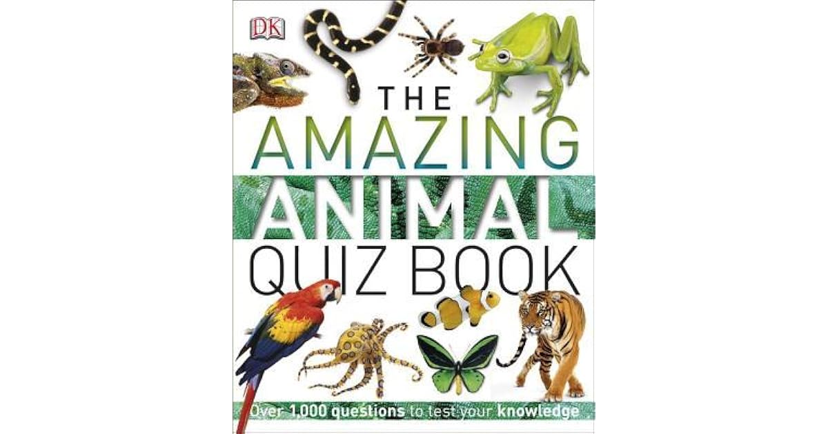 The Amazing Animal Quiz Book by Kim DennisBryan