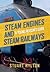 Steam Engines and Steam Rai...