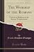 The Worship of the Romans by Frank Stephen Granger