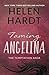 Taming Angelina by Helen Hardt