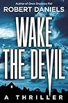 Wake the Devil by Robert Daniels