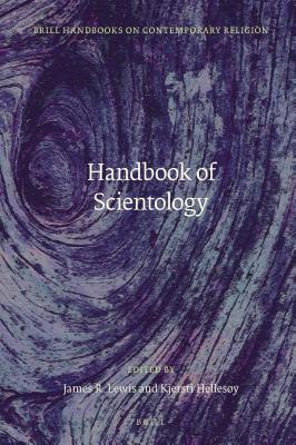 Handbook of Scientology (Brill Handbooks on Contemporary Religion, 14)
