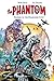 The Phantom: Danger in the Forbidden City (PHANTOM TP)