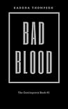 Bad Blood (The Contingency #1)