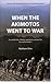 When the Akimotos Went to War by Matthew Elms