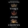 Three Dark Crowns
