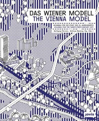 The Vienna Model: Housing for the Twenty-First Century City (Paperback)