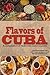 Flavors of Cuba by Leanne Goff