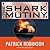 The Shark Mutiny