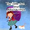 The Little Girl says Alhamdulillah by Rabia Gelgi
