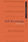 Self-Knowledge: A History (Oxford Philosophical Concepts)