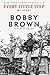 Every Little Step: My Story – A Raw and Powerful New York Times Bestselling Memoir on Fame and Whitney Houston