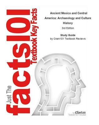 Ancient Mexico and Central America, Archaeology and Culture History: Anthropology, Anthropology