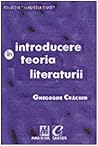 Introducere în teoria literaturii by Gheorghe Crăciun