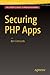 Securing PHP Apps