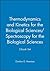 Thermodynamics and Kinetics for the Biological Sciences/Spectroscopy for the Biological Sciences; 2-book Set