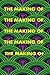 The Making Of, the Making Of, the Making Of, the Making Of, t... by Owen Harris