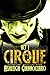 Cirque: Act I (Cirque #1)