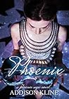 Phoenix (The Phoenix Saga #1) Phoenix (The Phoenix Saga #1)