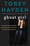 Ghost Girl: The T...