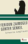 Schwarze Jungfrauen (German Edition)