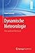 Dynamische Meteorologie: Ei...