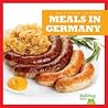 Meals in Germany (Meals Around the World)