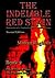The Indelible Red Stain Book 2: The Destruction of a Tropical Paradise - a Cold War Story
