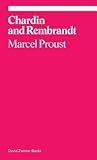 Chardin and Rembr...