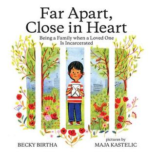 Far Apart, Close in Heart: Being a Family when a Loved One is Incarcerated (Hardcover)