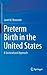 Preterm Birth in the United States: A Sociocultural Approach